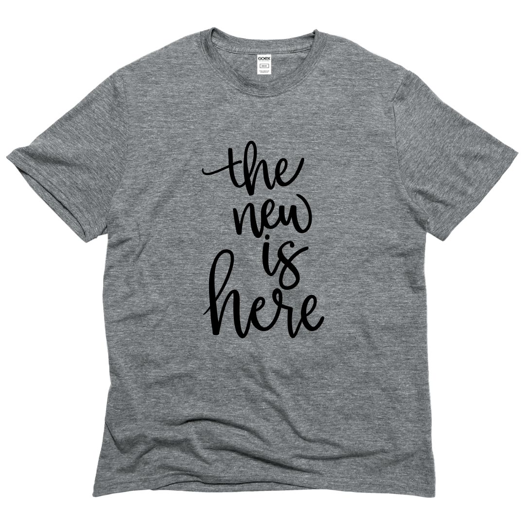 The New Is Here Tee