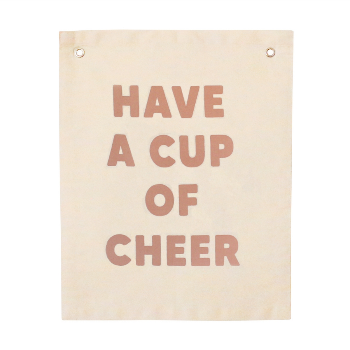 Have a Cup of Cheer Banner