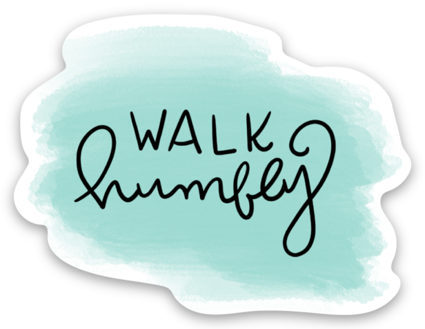 Walk Humbly Sticker