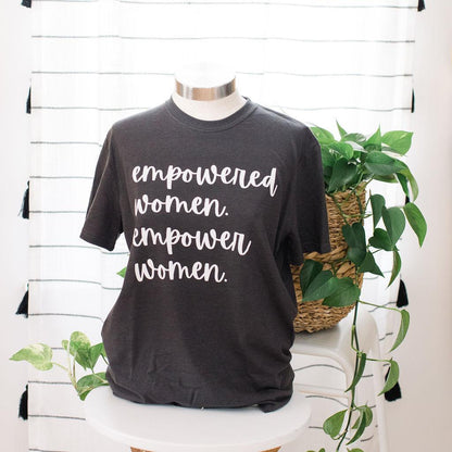 Empowered Women Tee